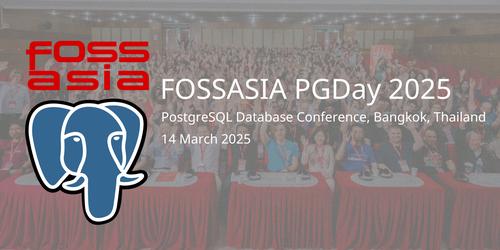 FOSSASIA PGDay 2025