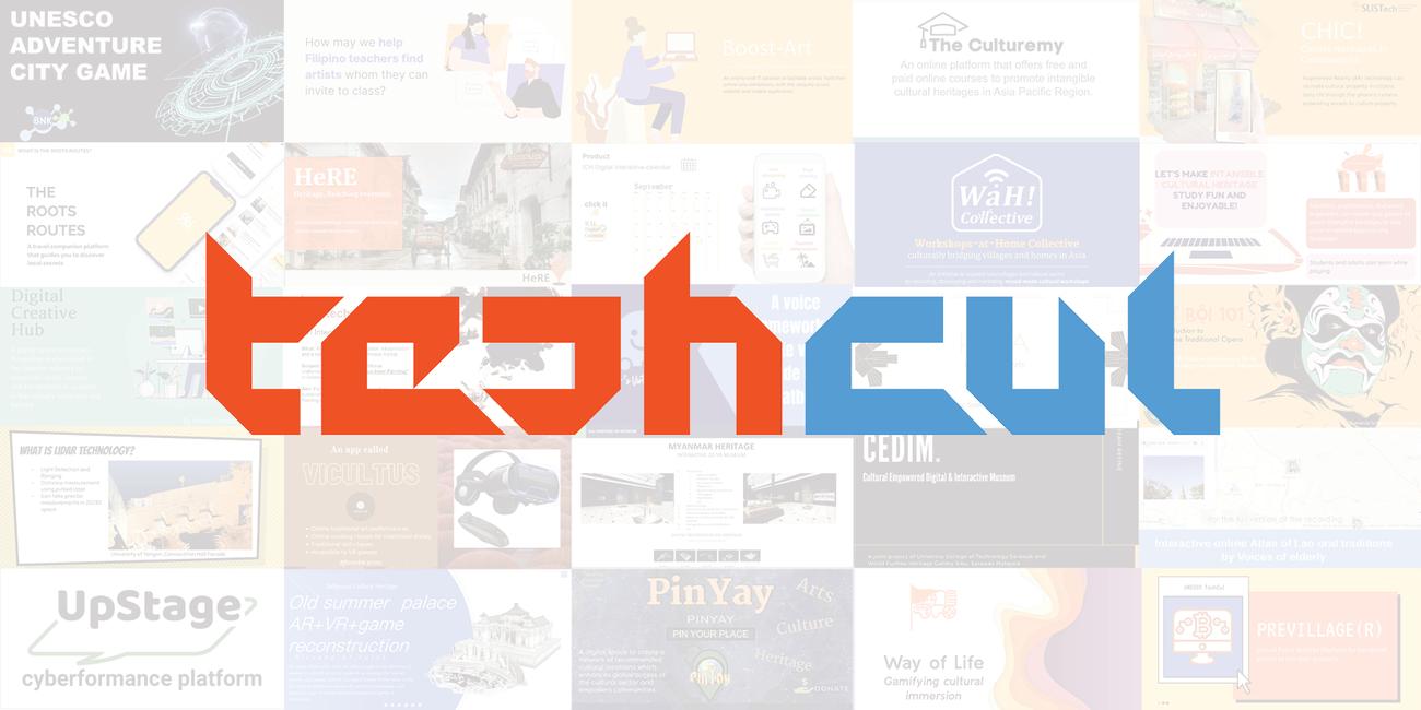 UNESCO TechCul: /tack·le/ challenges of creative and cultural sector in the Asia-Pacific Region